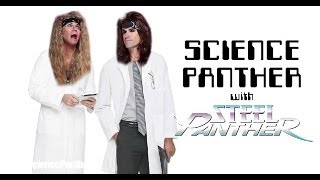 SCIENCE PANTHER 8  Steel Panther TV [upl. by Vigor]