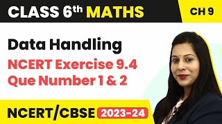 NCERT Exercise 94  Question 1 and 2  Data Handling  Class 6 Maths [upl. by Emixam]