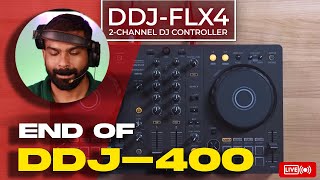 Pioneer DDJFLX4 vs DDJ400  WHICH ONE TO BUY IN INDIA [upl. by Hallvard]