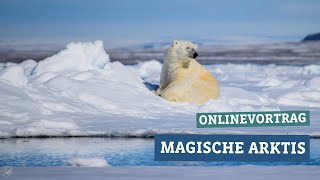 OnlineVortrag Magische Arktis [upl. by Henebry]