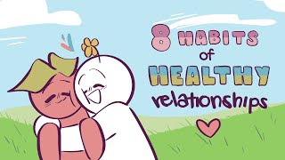 8 Habits of Healthy Relationships [upl. by Greer]