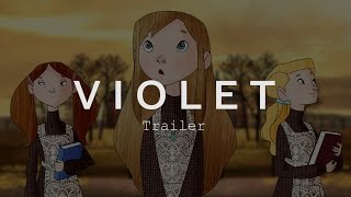 VIOLET Trailer  Festival 2015 [upl. by Henriette]