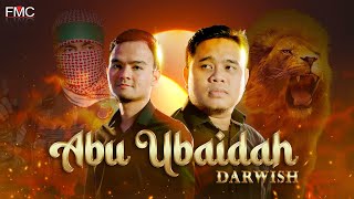 Darwish  Abu Ubaidah Official Music Video [upl. by Nettle287]