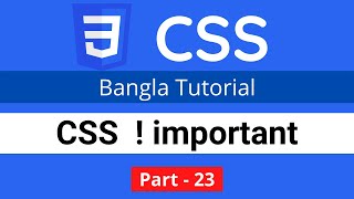 important in CSS  CSS3 Bangla tutorial 023 [upl. by Anita]