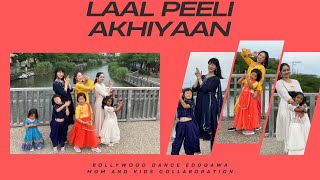 Laal peeli Akhiyaan Kids and Mom collaborate dance [upl. by Dlorrej]