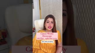 Cancer  Kark  Weekly Horoscope  7th13th Oct 2024  Astrology  Zodiac Sign  Heer Chhabriaa [upl. by Zsazsa377]