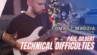 Technical Difficulties  Paul Gilbert Guitar Cover [upl. by Freeborn85]