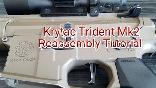 Airsoft Krytac Trident mk2 Reassembly  InternalExternal [upl. by Laerol]