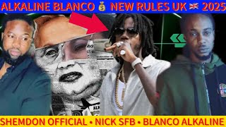 ALKALINE BLANCO 💰REVIEWS NEW RULES UK 🇬🇧 2025 • SHEMDON OFFICIAL • OFFICIAL KEEME • NICK SFB [upl. by Jamnis]