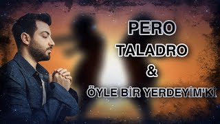 Taladro  Öyle Bir Yerdeyimki Mix Prod By PeroMusic [upl. by Karlis]