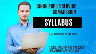 SPSC Syllabus for Data Processing Officer in Excise Taxation and Narcotics department Govt of Sindh [upl. by Sainana]