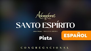 ADORADORES 5  SANTO ESPÍRITO Pista LETRA EN ESPAÑOL [upl. by Yila]