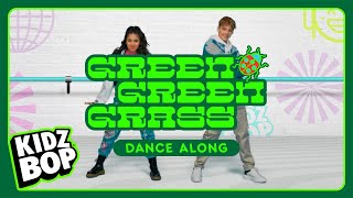 KIDZ BOP Kids  Green Green Grass Dance Along [upl. by Keene]