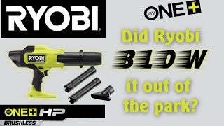 Ryobi BLEW it out of the park Compact HP Blower Review [upl. by Najtsirk]