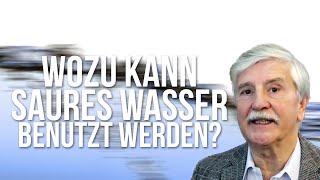 Wozu Saures Wasser Benutzt Werden Kann  Mit Jan Telepski [upl. by Arvonio56]