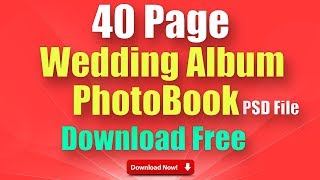 40 Pages Photoshop Wedding Photobook Template Vol10 desimesikho 2018 [upl. by Animaj]