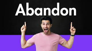 How to Pronounce Abandon Correctly [upl. by Spindell759]