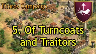 5 Of Turncoats and Traitors  Thoros  AoE2 DE The Mountain Royals [upl. by Aropizt]