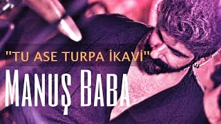 Tu Ase Turpa İkavi  Manuş Baba  Gürcü Halk Şarkısı Demo Cover [upl. by Chiou358]