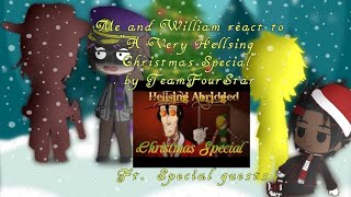 Me and William react toA Very Hellsing Christmas Specialoriginal by TeamFourStar [upl. by Iman]