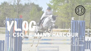 VLOG CSO LE MANS HARCOUR 🏆 [upl. by Ebba]