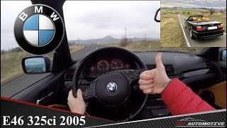 BMW 325ci E46 2005 Roofles POV Test Drive  Acceleration 0200 kmh [upl. by Herson354]