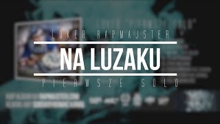 8 Loker Rapmajster  Na Luzaku  Official Audio [upl. by Ociral245]