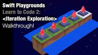 Swift Playgrounds  Iteration Exploration Learn to Code 2 [upl. by Bartholomeo841]