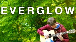 Everglow  Coldplay  Fingerstyle Guitar Cover [upl. by Yttocs]