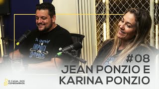 Podcast Casal dos Condomínios 08  Jean Ponzio e Karina Ponzio [upl. by Lalib862]