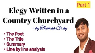 Elegy Written in a Country Churchyard by Thomas Gray Complete analysis in Bengali part 1 [upl. by Idnahc]