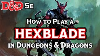 DampD Warlocks The Hexblade  The Dungeoncast Ep289 [upl. by Okkin]