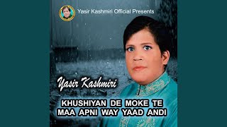 Khushiyan De Moke Te Maa Apni Way Yaad Andi [upl. by Yadsendew509]