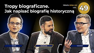 Tropy biograficzne Jak napisać biografię historyczną – odc 49 Kartasiński Szostek [upl. by Norrag]