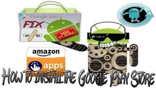 How to Install the Google Play Store on any Android DeviceThe Play Store Fix V12019 [upl. by Rosella]