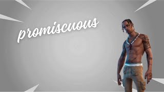 Promiscuous 💃  FORTNITE HIGHLIGHT 9 [upl. by Dor]