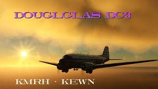 Douglas DC3  MSFS  KMRH  KEWN [upl. by Charissa]