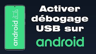 Comment activer la connexion USB sur Android débogage USB Android [upl. by Mohamed]