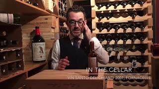 In The Cellar  Vin Santo del Chianti 2007 Fornacelle Cardoncello diVino [upl. by Winnifred441]