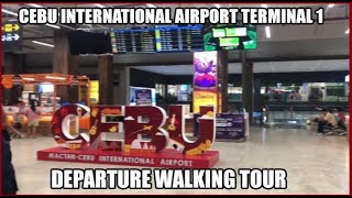 MACTAN CEBU INTERNATIONAL AIRPORT TERMINAL 1  DEPARTURE WALKING TOUR [upl. by Jain]