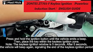 ZONTES ZT703 F Keyless lgnition（Powerless lnduction Start） ENGLISH GUIDE [upl. by Tyika]