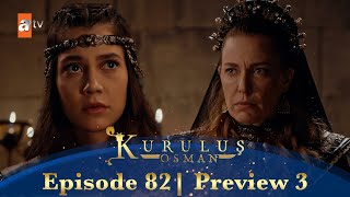 Kurulus Osman Urdu  Season 5 Episode 82 Preview 3 [upl. by Enirehtacyram293]