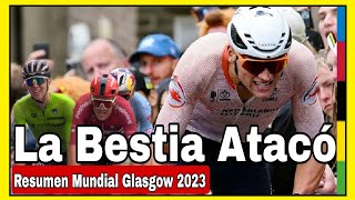 Resumen 🏴󠁧󠁢󠁳󠁣󠁴󠁿 Prueba Ruta Élite Masculina ➣ Mundial De Ciclismo Glasgow 2023 [upl. by Larkin]