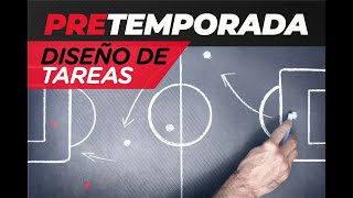 🤔 Cómo se diseñan las tareas durante la Pretemporada⁉️ [upl. by Akamahs]