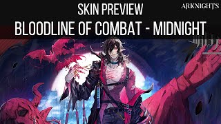 Skin Preview Bloodline of Combat  Midnight  Arknights [upl. by Johnstone]