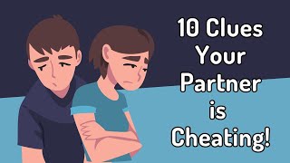 10 Signs Your Partner Is Cheating on You Revealing Clues 2024 [upl. by Kiraa]