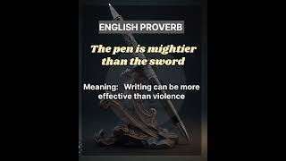 “🖋️ The Pen is Mightier Than the Sword  English Proverb Uncovered ⚔️ englishplanet786 shortsquot [upl. by Nwahsir764]