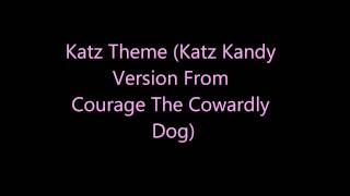 Katz Theme RevisedCourage The Cowardly Dog [upl. by Aspasia]