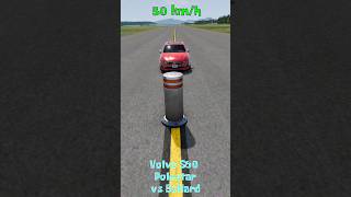 BeamNGdrive Volvo S60 Polestar vs Bollard on 50250 kmh [upl. by Oicapot523]