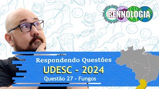 RESOLVENDO QUESTÕES  REGIÃO SUL  UDESC 2024  Questão 27 [upl. by Hilaria]